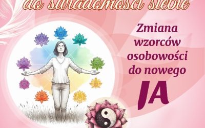 Cykl warsztatów „Siedem kroków do Świadomości Siebie”